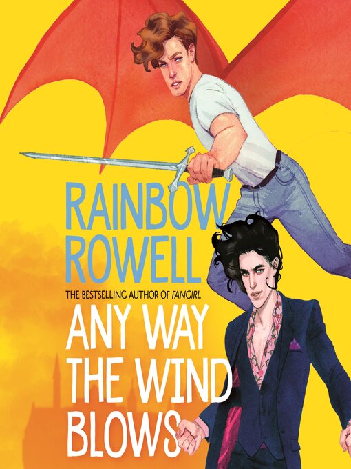 Title details for Any Way the Wind Blows by Rainbow Rowell - Wait list